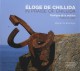 Eloge de Chillida - Poétique de la matière