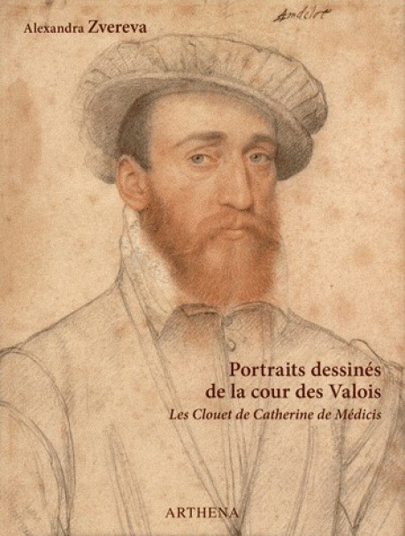 Portraits dessinés de la cour des Valois - Les Clouet de Catherine de Médicis