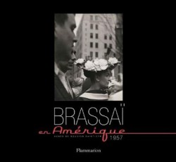 Brassaï en Amérique, 1957