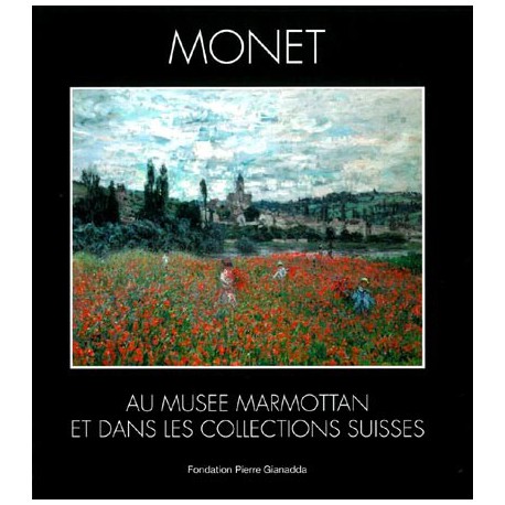 Monet au musée Marmottan et dans les collection suisses
