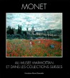 Monet au musée Marmottan et dans les collection suisses