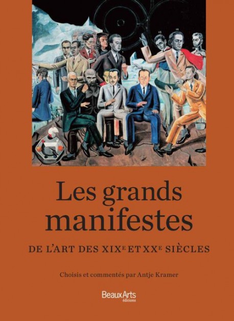 Les grands manifestes de l'histoire de l'art, XIX-XXe siècles