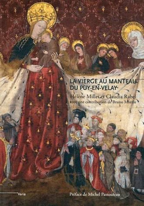 La Vierge au manteau du Puy-en-Velay, un chef-d'oeuvre méconnu du gothique internationnal