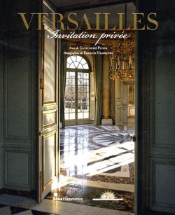 Versailles. Invitation privée