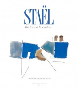 Staël, du trait à la couleur (nouvelle édition)