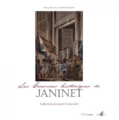 Les gravures historiques de Janinet, collections du musée Carnavalet