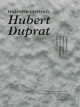 Catalogue Hubert Duprat (French / English edition) 