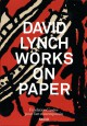 Works on paper, David Lynch