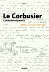 Le Corbusier, correspondance (1900-1925), lettres à la famille