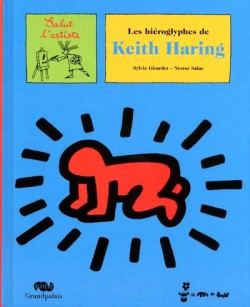 Les hiéroglyphes de Keith Haring, livre d'art pour enfant