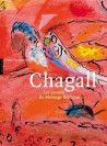 Chagall, les pastels du message biblique