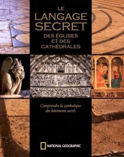 Le langage secret des églises et des cathédrales