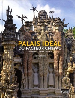 Le palais idéal du facteur Cheval