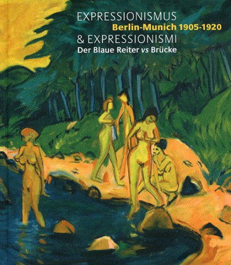 Catalogue d'exposition Expressionismus & expressionismi, Berlin-Munich 1905-1920