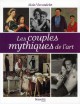 Les couples mythiques de l'art