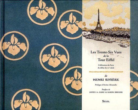 Les trente-six vues de la tour Eiffel de Henri Rivière