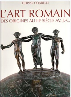 L'art romain, la culture artistique des origines au III siècle av. J.-C.