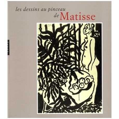 Catalogue d'exposition Les dessins au pinceau de Matisse