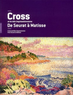  Catalogue d'exposition Henri-Edmond Cross et le néo-impressionnisme, de Seurat à Matisse