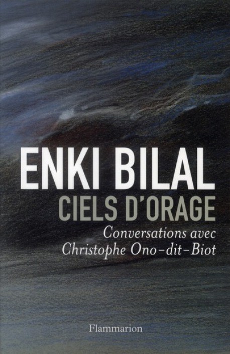 Enki Bilal, Ciels d'orage