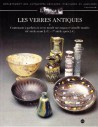 Les verres antiques - Tome I