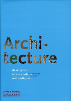 Architecture, description et vocabulaire méthodique de Jean-Marie Pérouse de Montclos