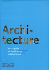 Architecture, description et vocabulaire méthodique de Jean-Marie Pérouse de Montclos