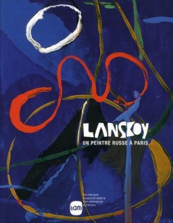 Catalogue d'exposition Lanskoy, un peintre russe à Paris 