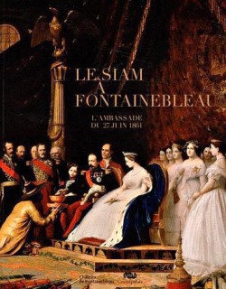 Catalogue d'exposition Le Siam à Fontainebleau