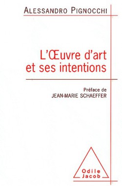 L'Oeuvre d'art et ses intentions 