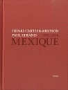 Catalogue d'exposition Mexique 1932-1934, Henri Cartier-bresson, Paul Strand