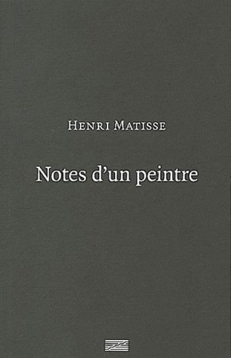 Notes d'un peintre, par Henri Matisse