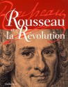 Catalogue d'exposition Rousseau et la Révolution