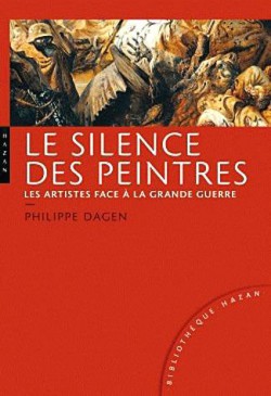 Le silence des peintres, les artistes face à la grande guerre