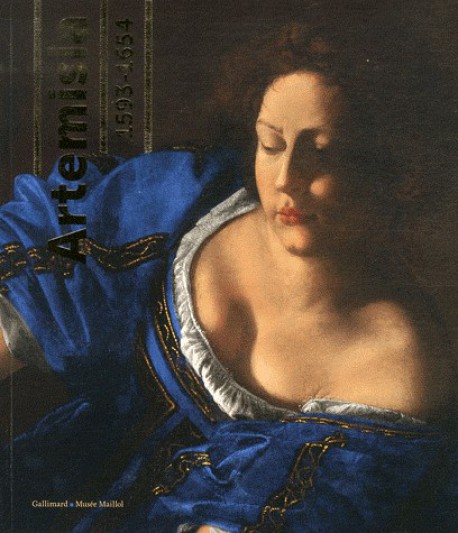 Catalogue d'exposition Artémisia (1593-1654), musée Maillol