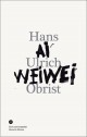 Conversation entre Ai Weiwei et Hans Ulrich Obrist