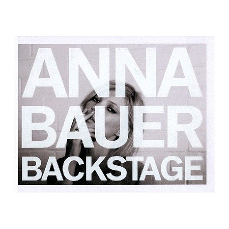 Anna Bauer, backstage