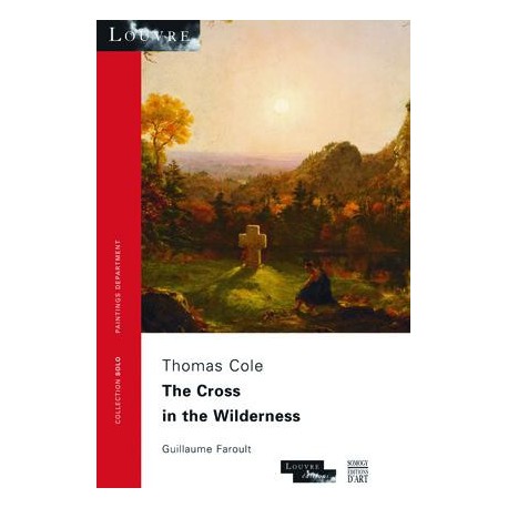 Thomas Cole, the Cross in the Wilderness (English version)