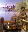 L'Egypte antique par les peintres