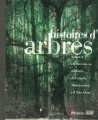 Histoires d'arbres - Catalogue d'exposition