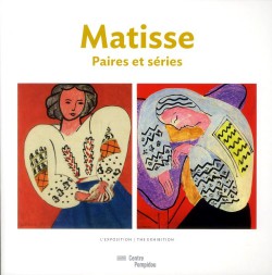 Matisse paires et séries (édition bilingue Anglais / Francais)