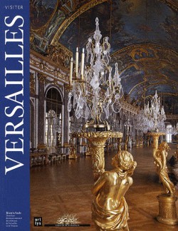 Visiter Versailles - guide de visite