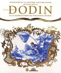 Splendeur de la peinture sur porcelaine au XVIIIe siècle - Catalogue d'exposition du château de Versailles
