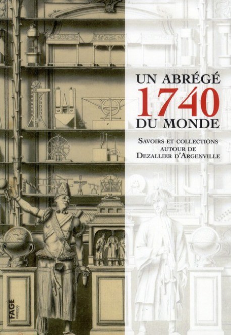 1740, un abrégé du monde autour de Dezallier d'Argenville - Catalogue d'exposition INHA