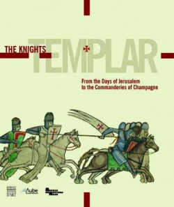 The Knights Templar - Exhibition catalogue (English version)