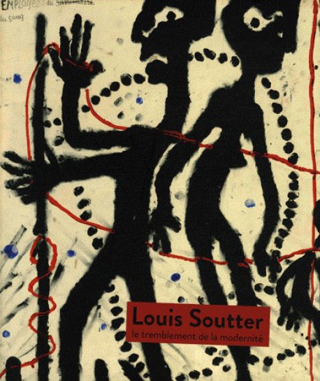 Louis Soutter, le tremblement de la modernité - Catalogue d'exposition