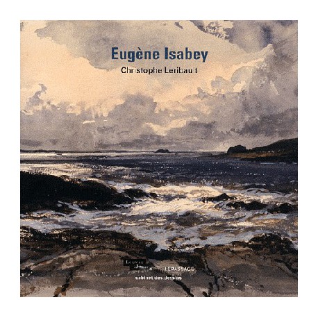 Eugène Isabey - Catalogue d'exposition du Louvre