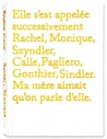 Rachel, Monique... de Sophie Calle