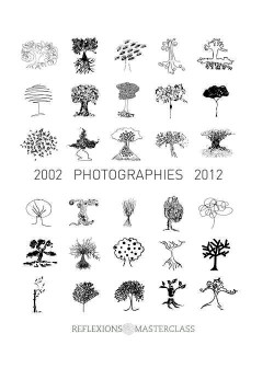 Réflexions masterclass, photographies 2002-2012 