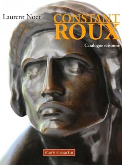 Constant Roux, sculpteur - Catalogue raisonné